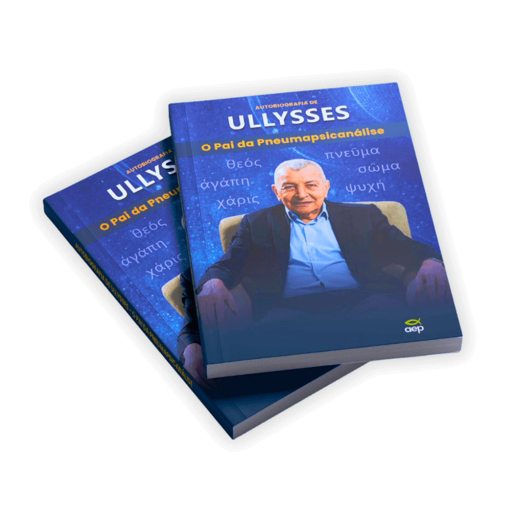 Autobiografia de Ullysses — O Pai da Pneumapsicanálise · Edição comemorativa 40 anos da AEP